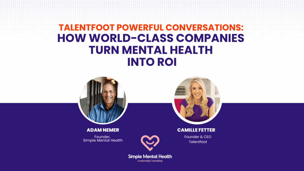 Adam Nemer and Camille Fetter - Mental Health ROI