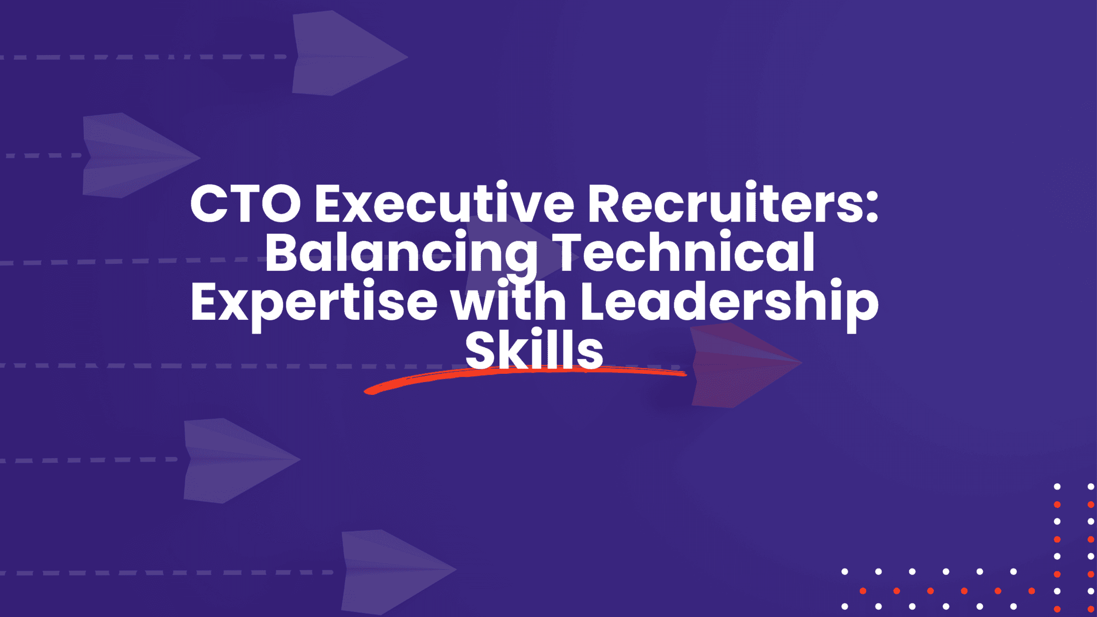 CTO Executive Recruiters