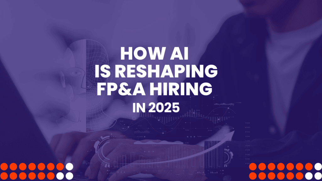How AI is reshaping FP&A Hiring in 2025