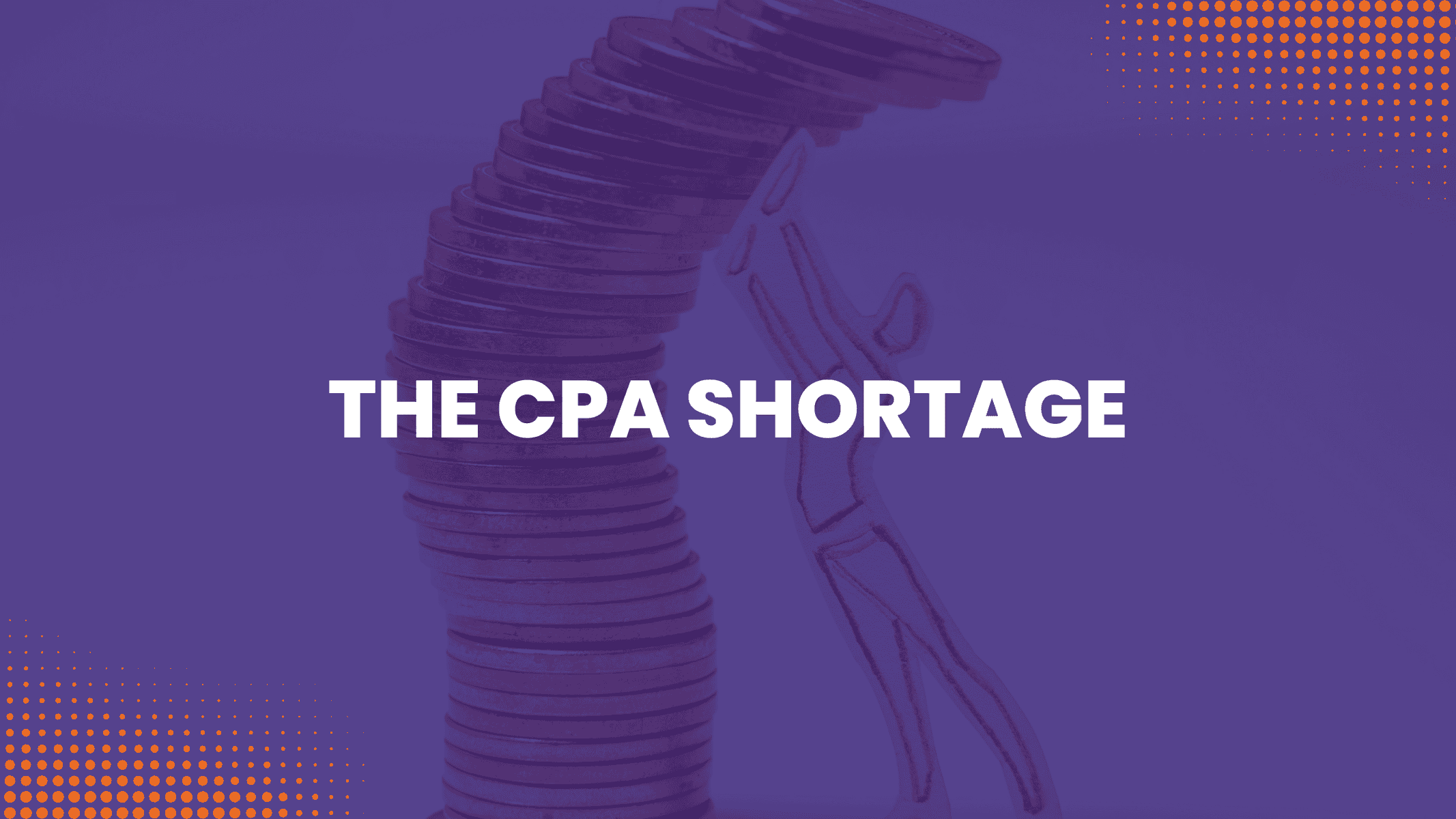 The CPA Shortage