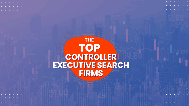 The Top Executive Search Firms for Controller Roles