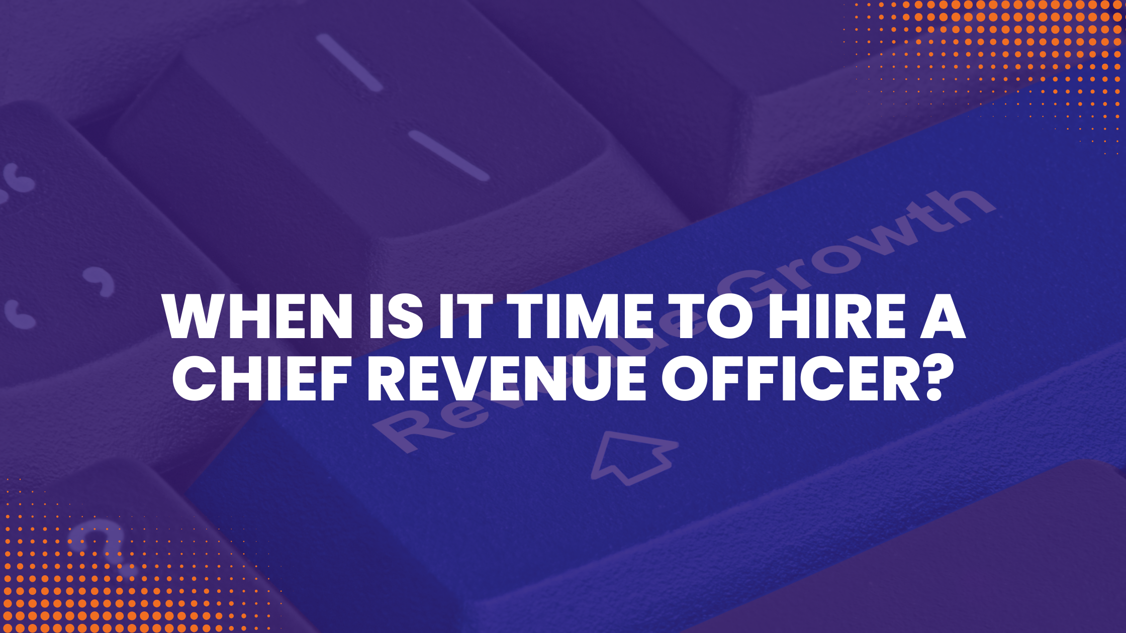 When is it time to hire a CRO