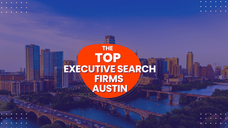 Top Executive Search Firms in Austin, TX - 2026 Rankings