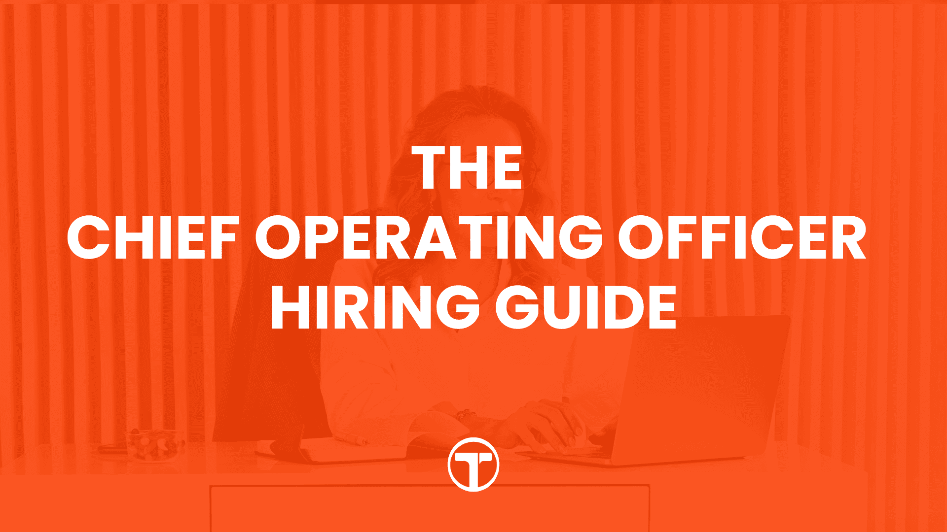 The COO Hiring Guide