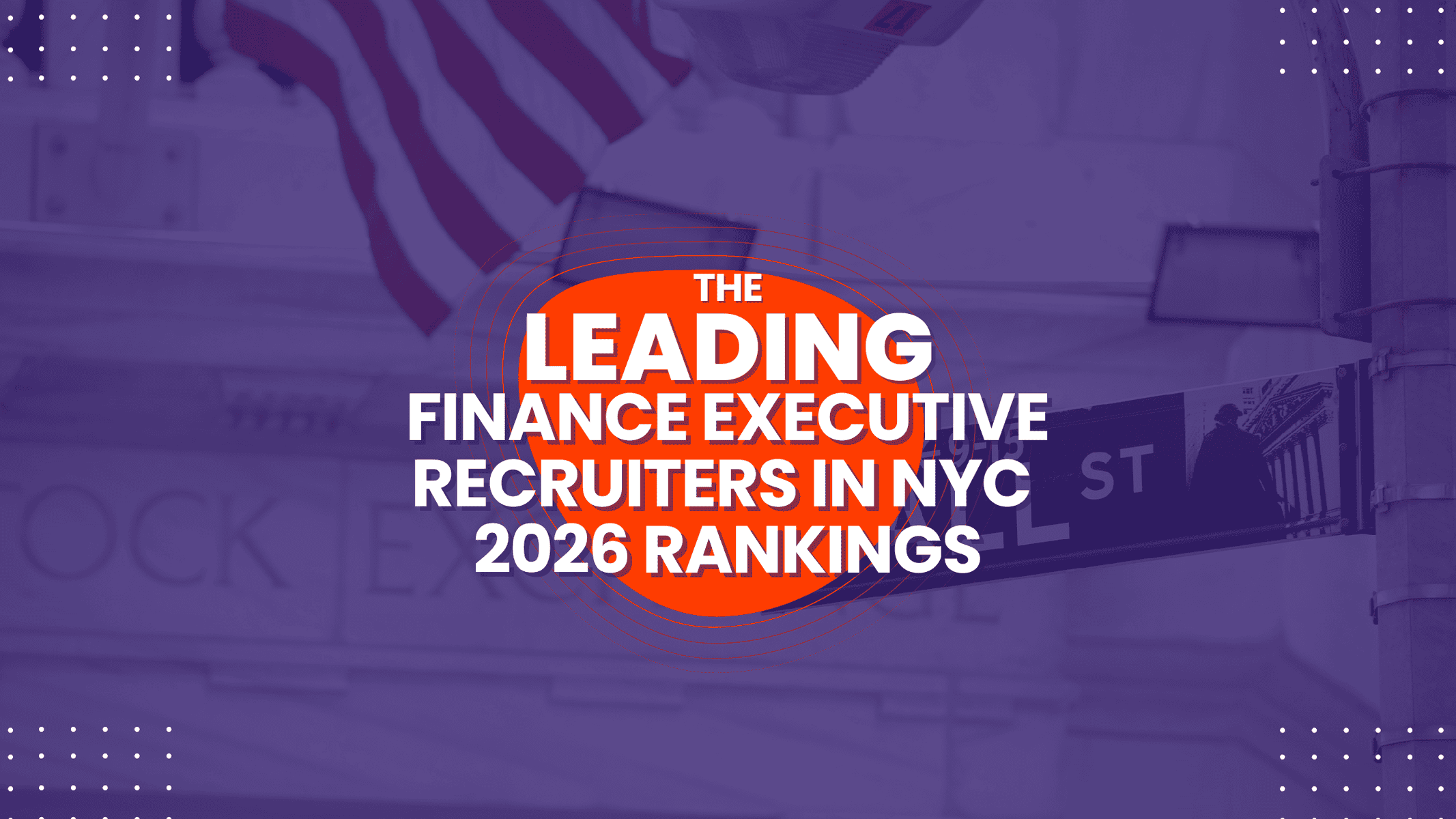 The Leading Finance Executive Recruiters in New York City – 2026 Rankings