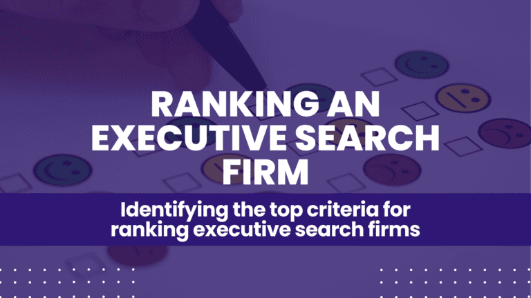 What are the criteria for ranking executive search firms?