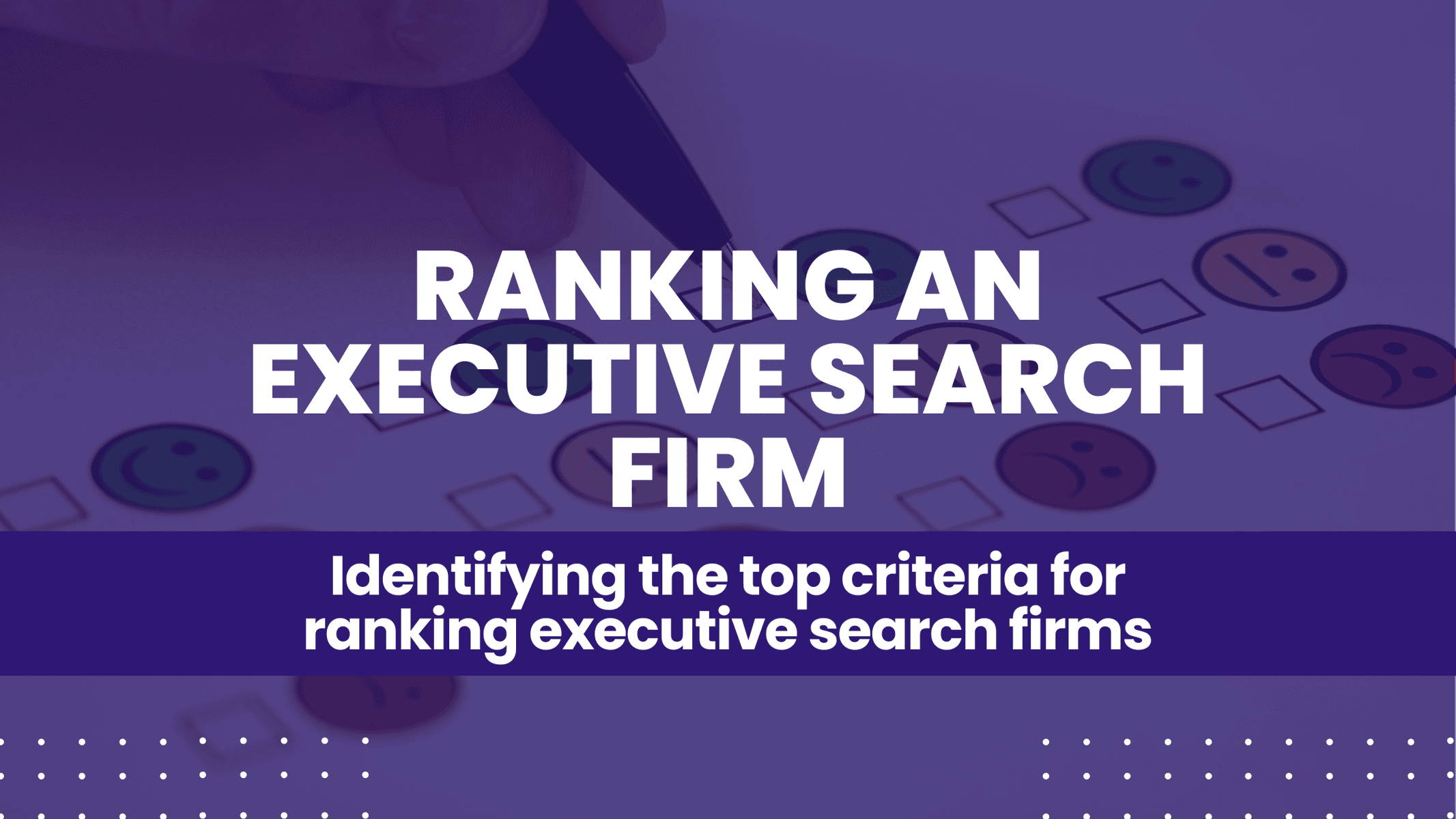 What are the criteria for ranking executive search firms?