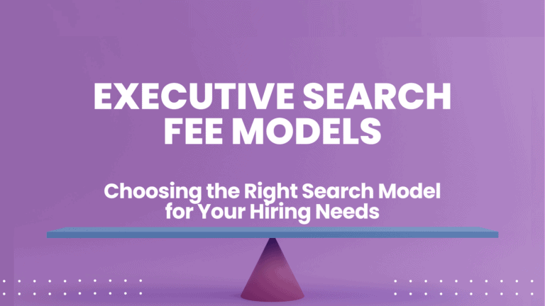 Retained vs Contingency vs Engaged Executive Search