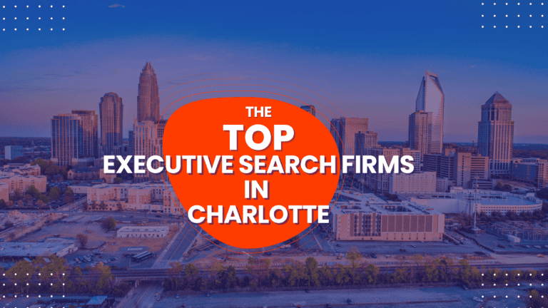 Top Executive Search Firms in Charlotte