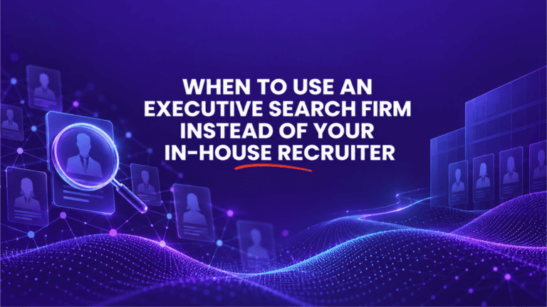 When to use an executive search firm